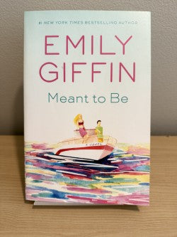 Meant to Be by Emily Giffin - Used Paperback