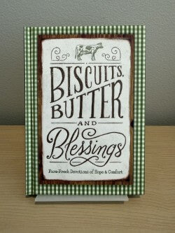 Biscuits, Butter and Butter Blessings: Part of Farmhouse Devotionals by Linda Kozar - New