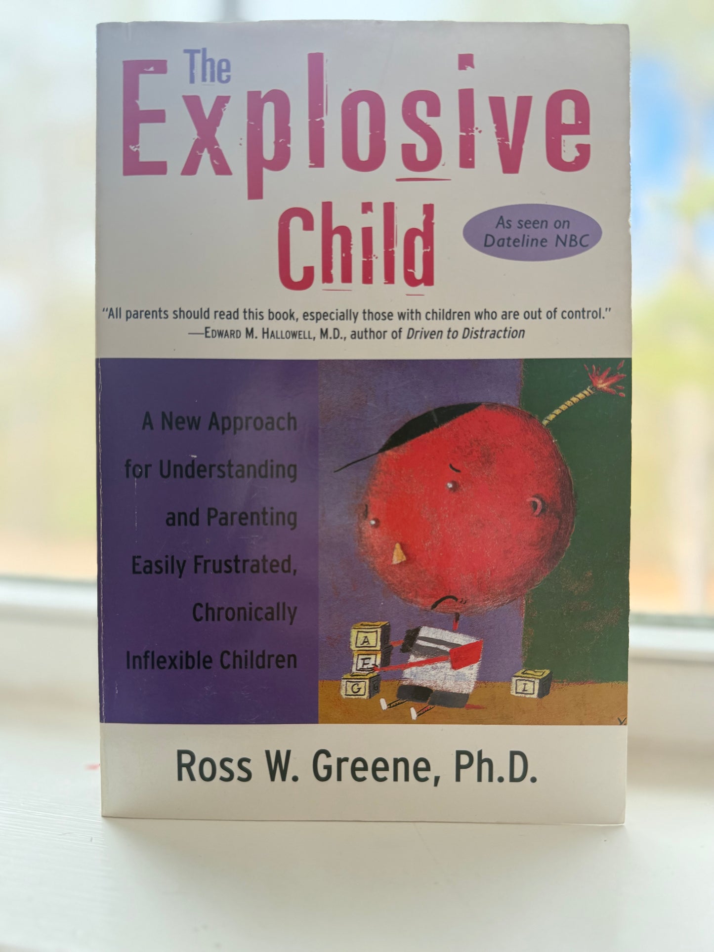 *USED* The Explosive Child by Ross W. Greene, Ph.D