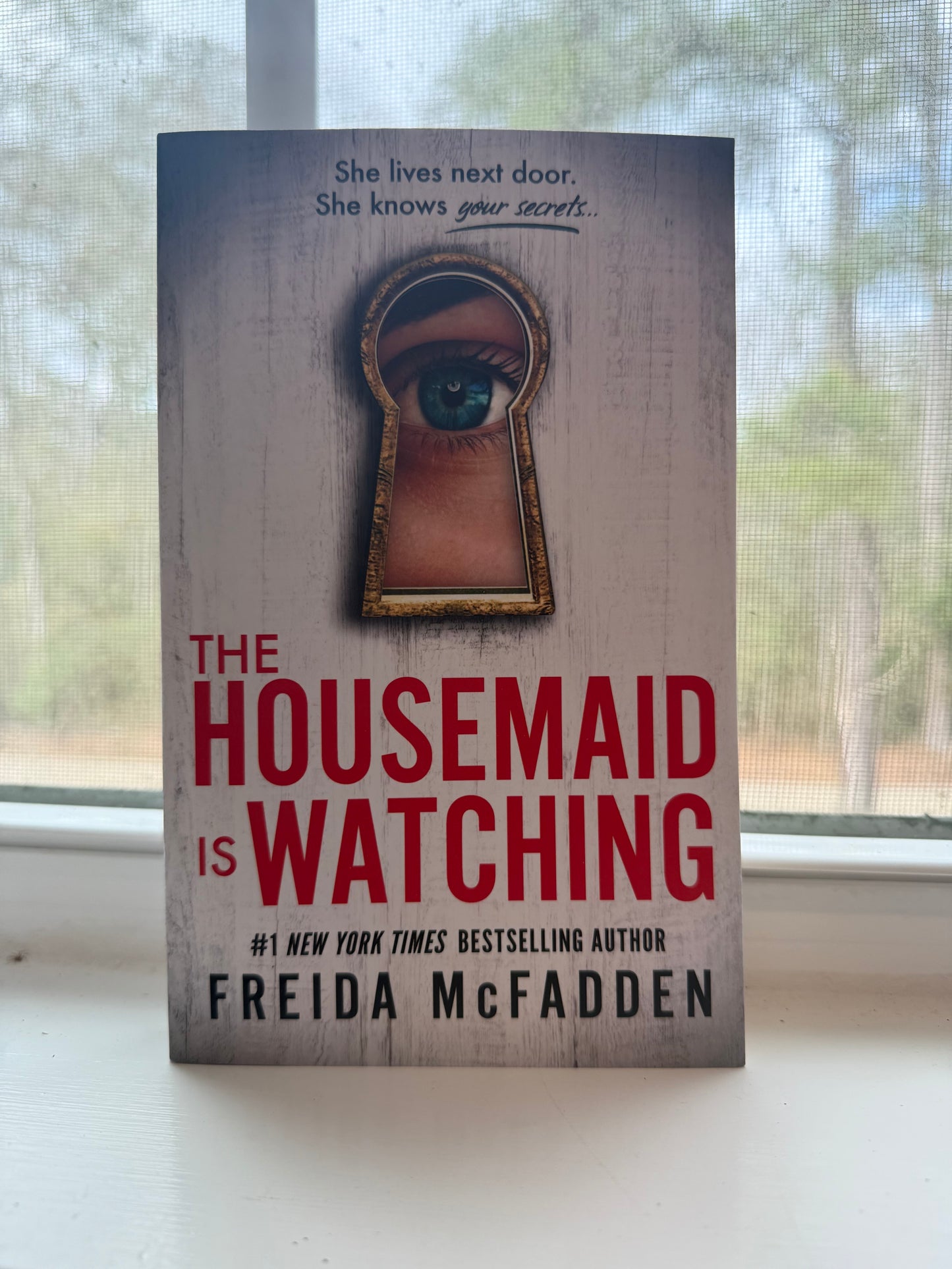 The Housemaid Is Watching – Thriller Paperback by Freida McFadden