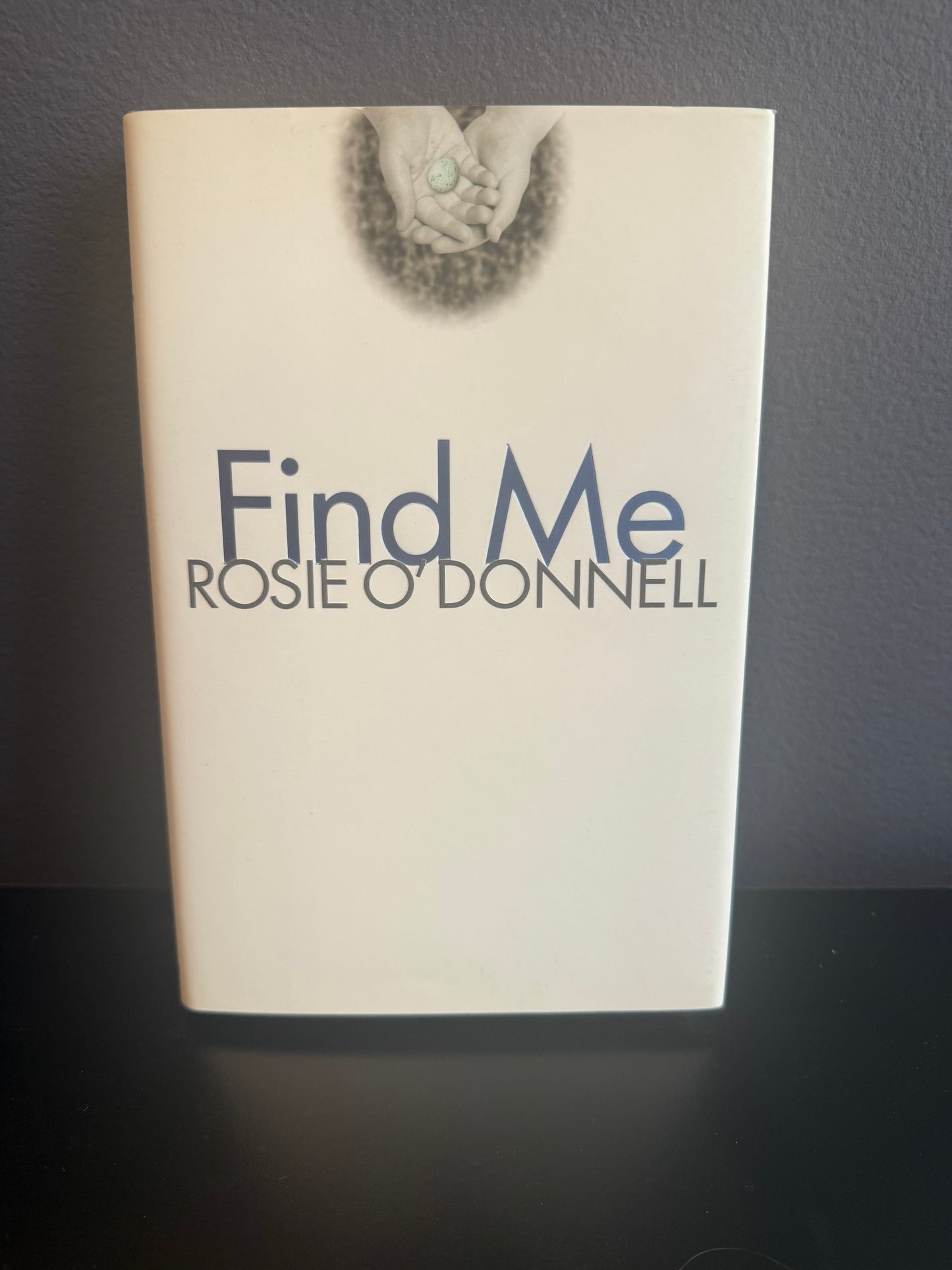 *USED* Find Me by Rosie O'Donnell