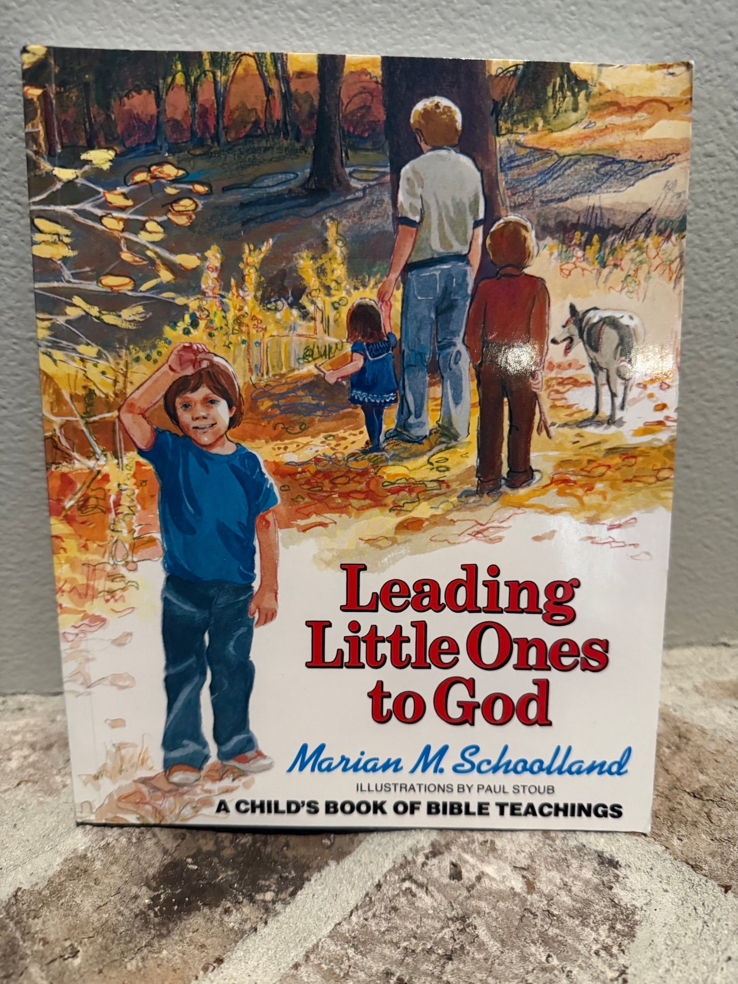 *USED* Leading Little Ones to God by Marian M. Schoolland