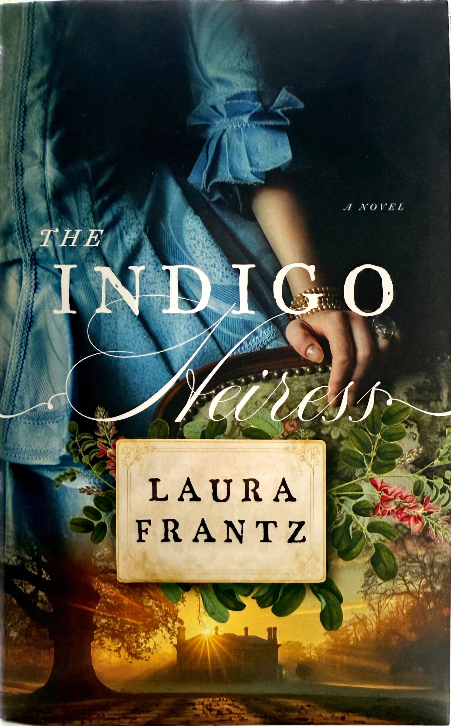 *NEW* The Indigo Heiress by Laura Frantz