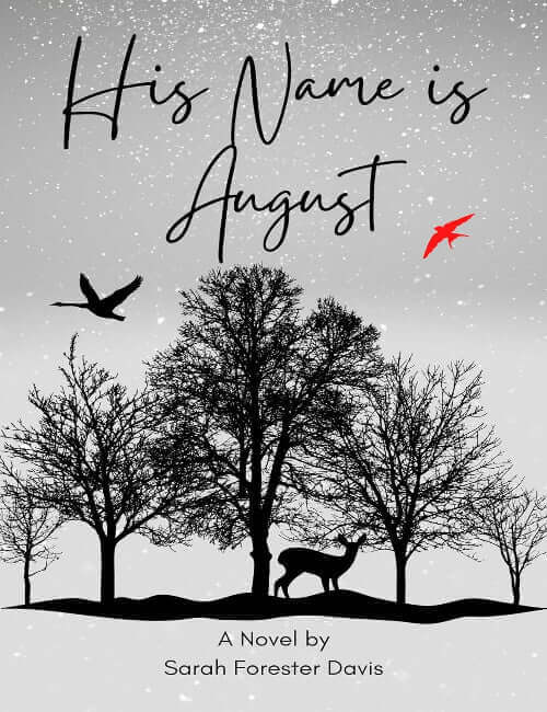 His Name is August