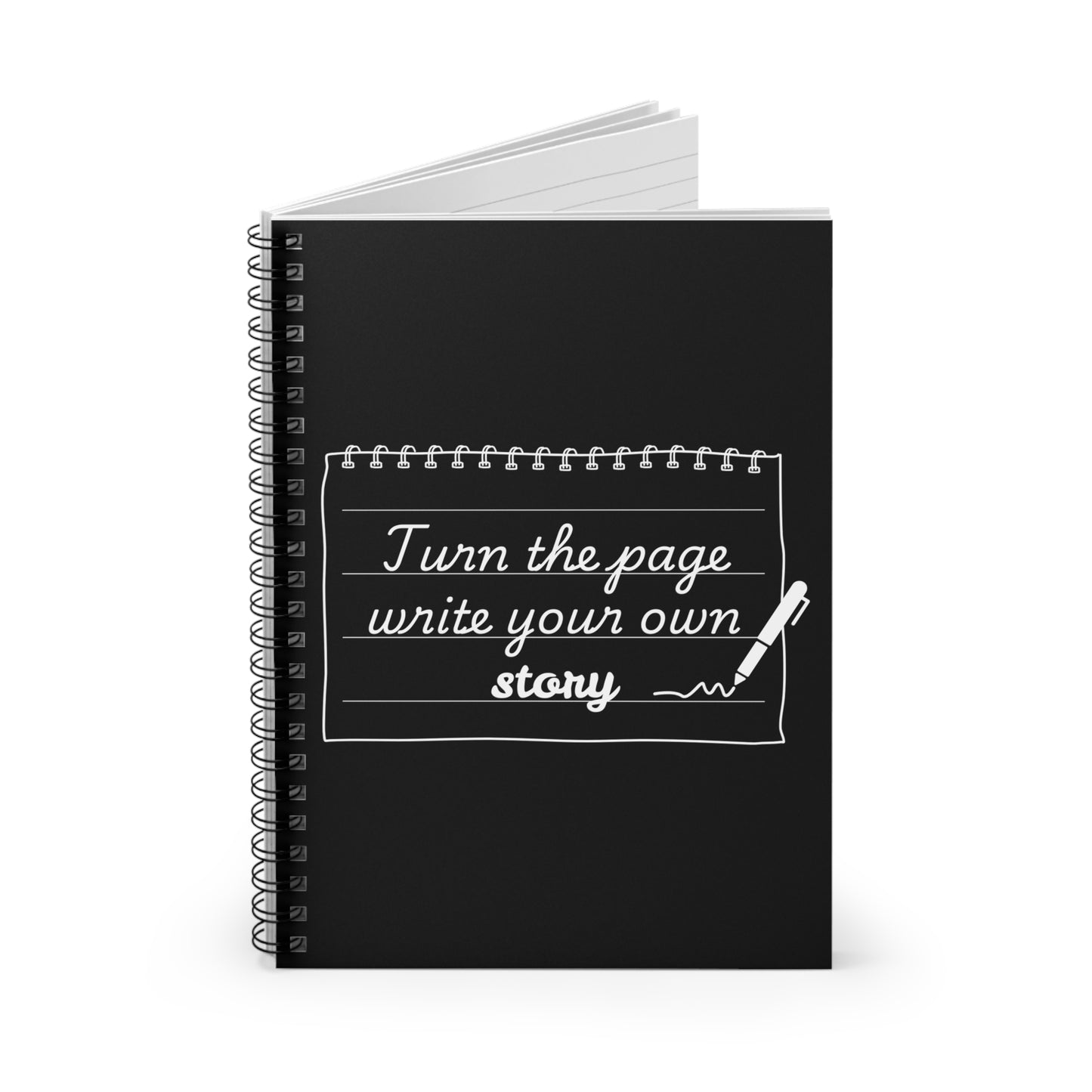 Spiral Notebook - Turn the Page and Write Your Own Story - Ruled Line