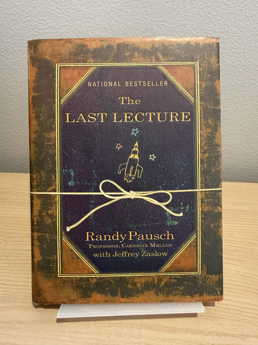 The Last Lecture by Randy Pausch
