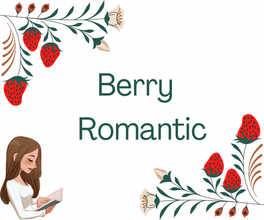A graphic image featuring the text 'Berry Romantic' with a illustration of a woman reading a book, surrounded by strawberries and floral elements.