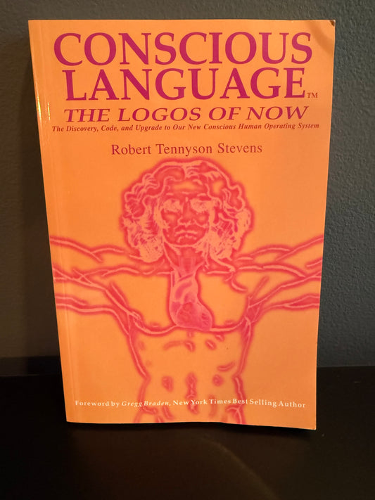 Conscious Language is a book by Robert Tennyson Stevens. 