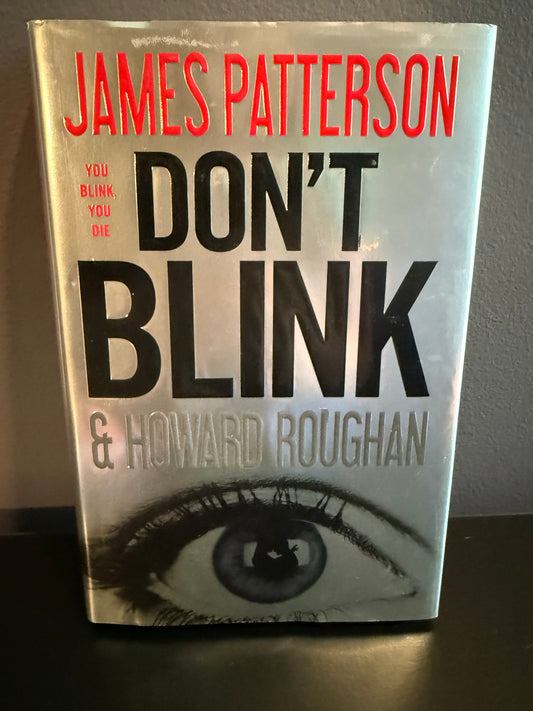 Book cover of 'Don't Blink' by James Patterson and Howard Roughan with a stylized eye illustration.