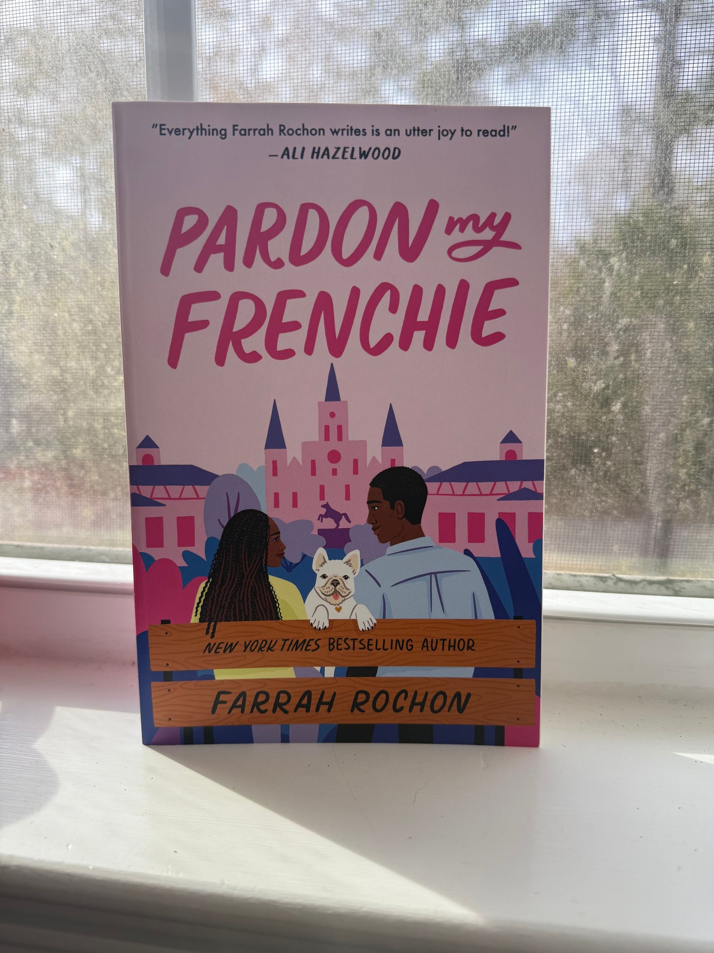 *NEW* Pardon my Frenchie by Farrah Rochon