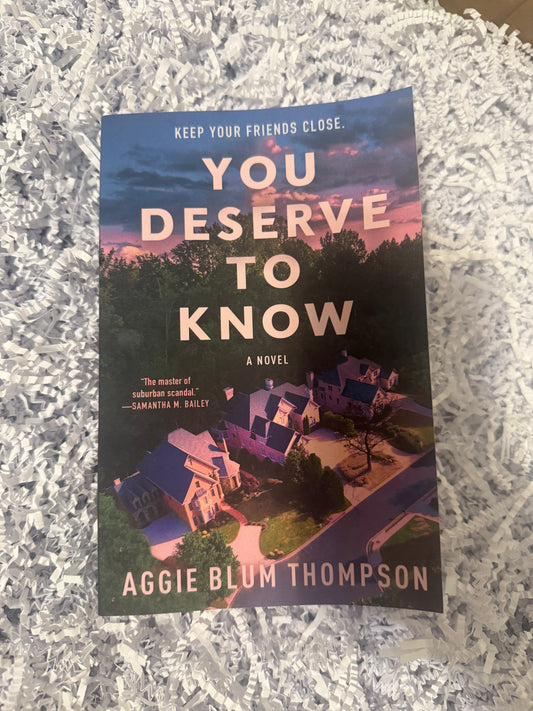 *NEW* You Deserve to Know by Aggie Blum Thompson