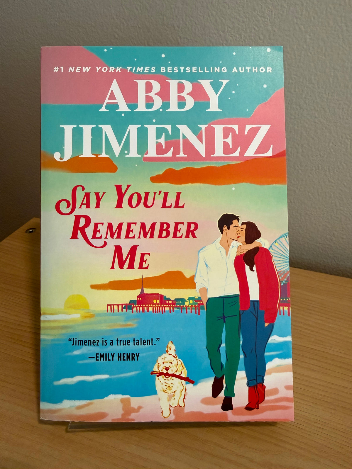 Say You'll Remember Me by Abbey Jimenez