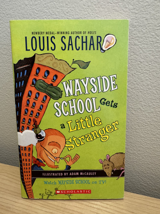 Wayside School Gets a Little Stranger by Louis Sachar - Gently Used