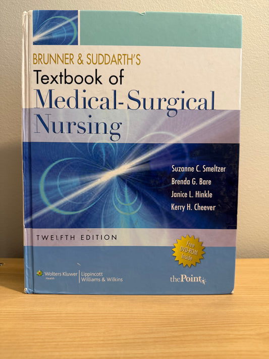 Brunner & Suddarth's Textbook of Medical-Surgical Nursing, 12th Edition