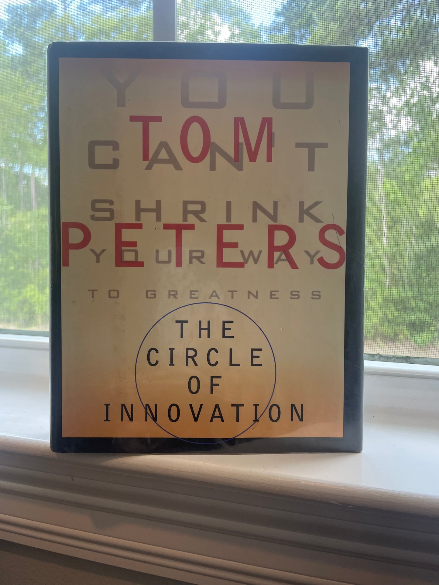 *USED* The Circle of Innovation by Tom Peters