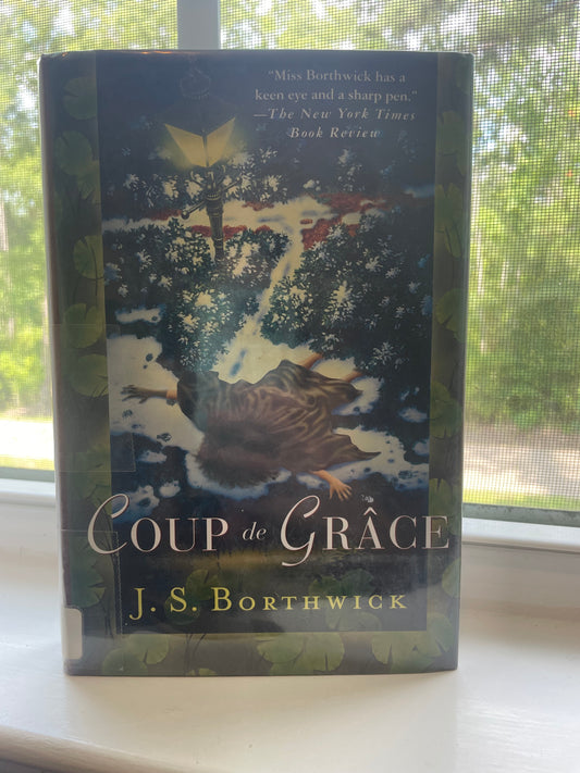 *USED* Coup de Grace by J.S. Borthwick