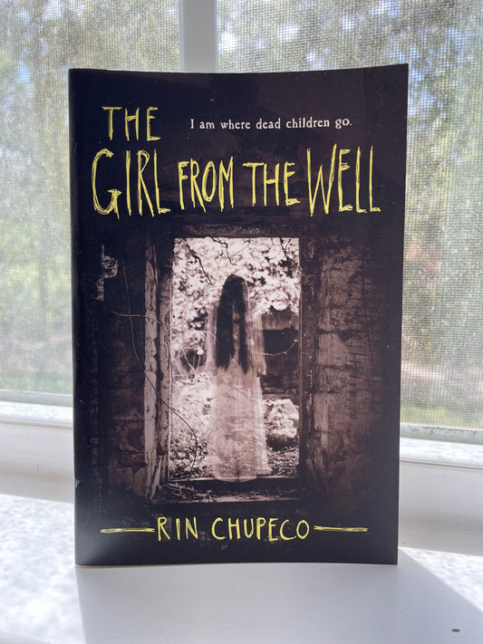 *USED* The Girl From the Well by Rin Chupeco