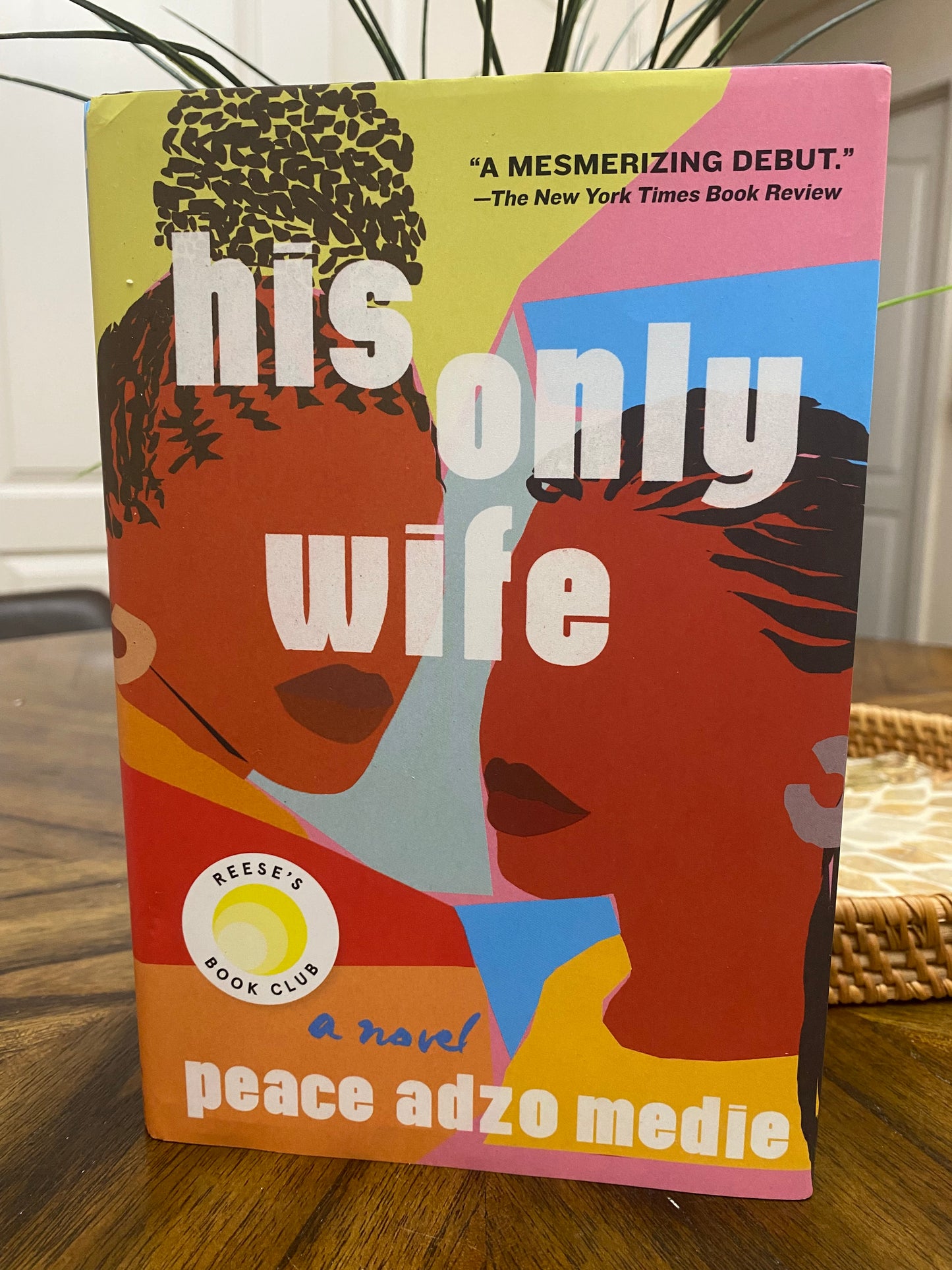 *USED* His Only Wife by Peace Adzo Medie