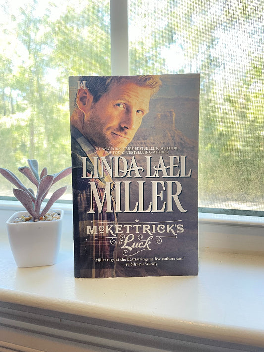 *USED* McKettrick's Luck by Linda Lael Miller