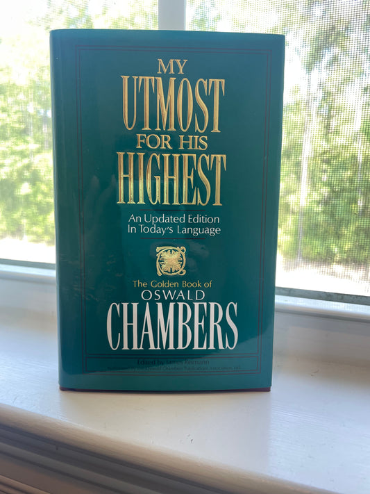 *USED* My Utmost For His Highest by Oswald Chambers