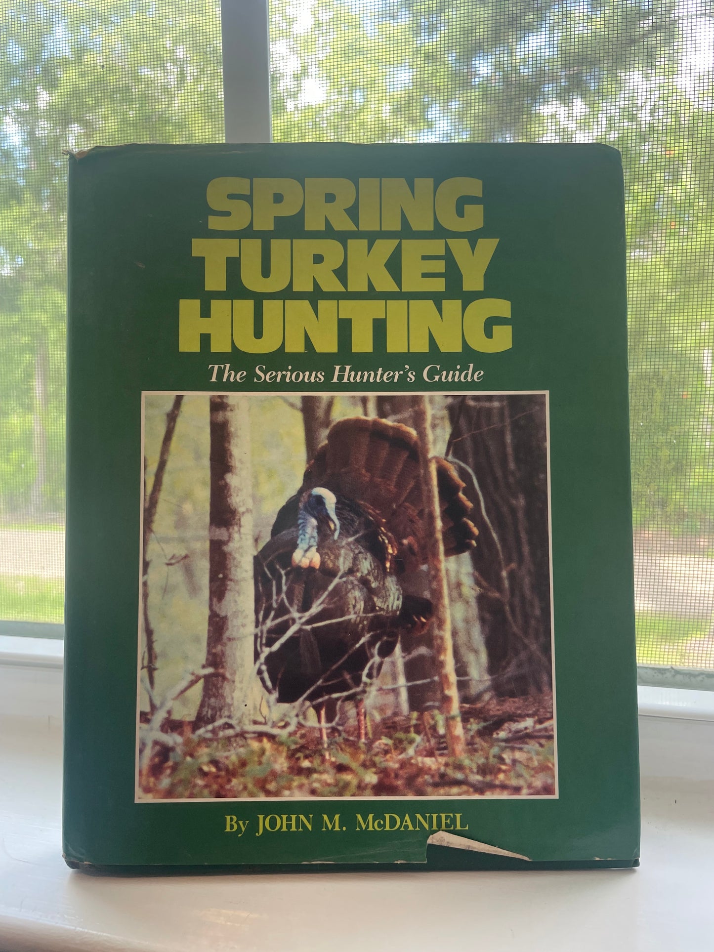 *USED* Spring Turkey Hunting by John M. McDaniel