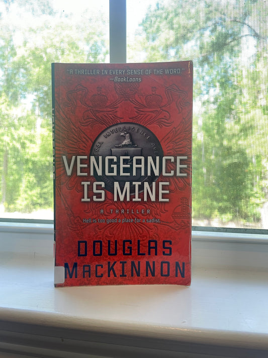 *USED* Vengeance Is Mine by Douglas MacKinnon